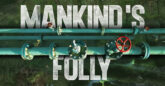 Μέρος αφίσας για το ντοκιμαντέρ Mankind's folly